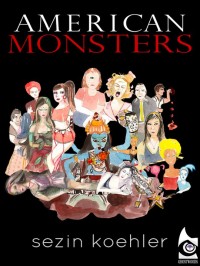 Thumbnail image for American Monsters – a book cover project for Sezin Koehler and Ghostwoods Books